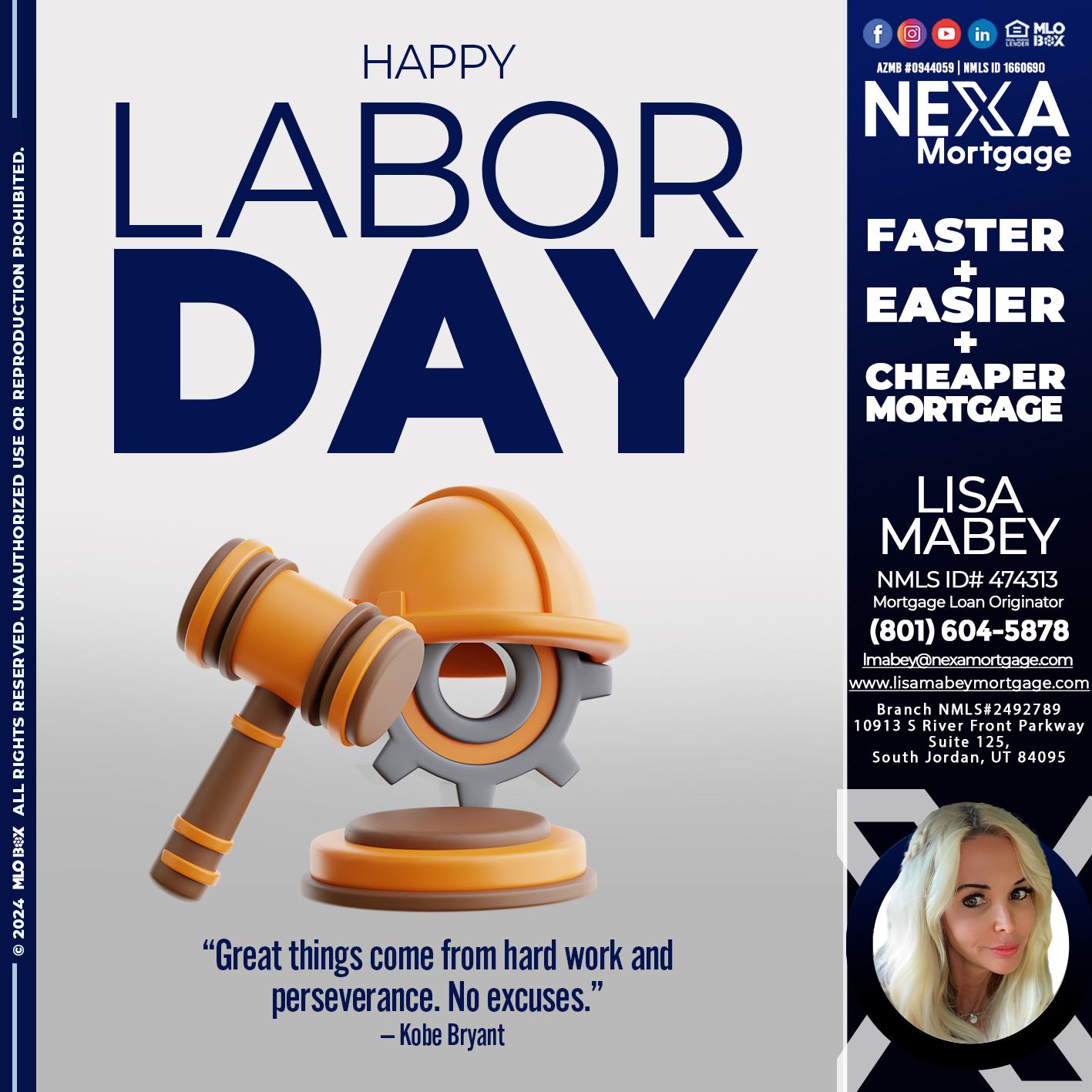 LABOR DAY - Lisa Mabey -Mortgage Loan Originator