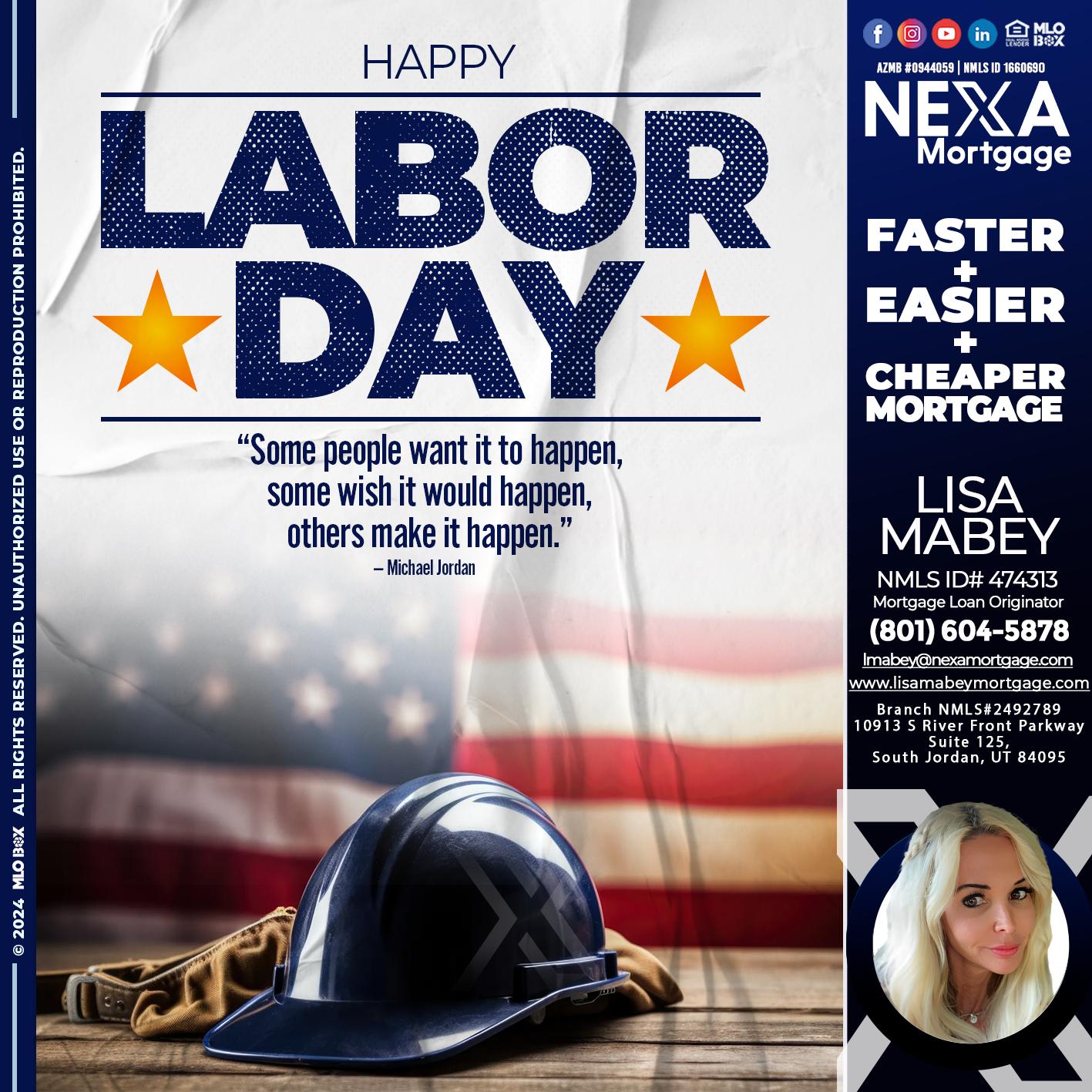 LABOR DAY - Lisa Mabey -Mortgage Loan Originator