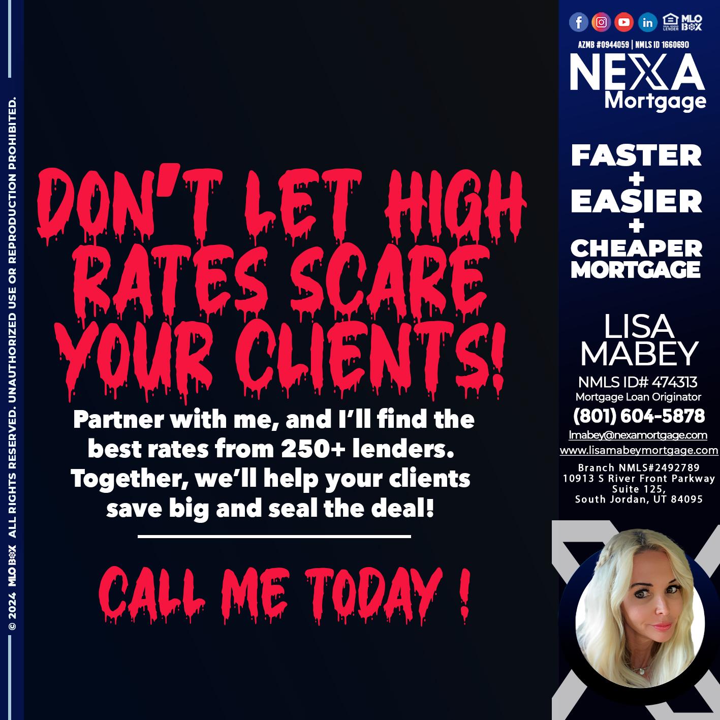 dont let high rates scare - Lisa Mabey -Mortgage Loan Originator