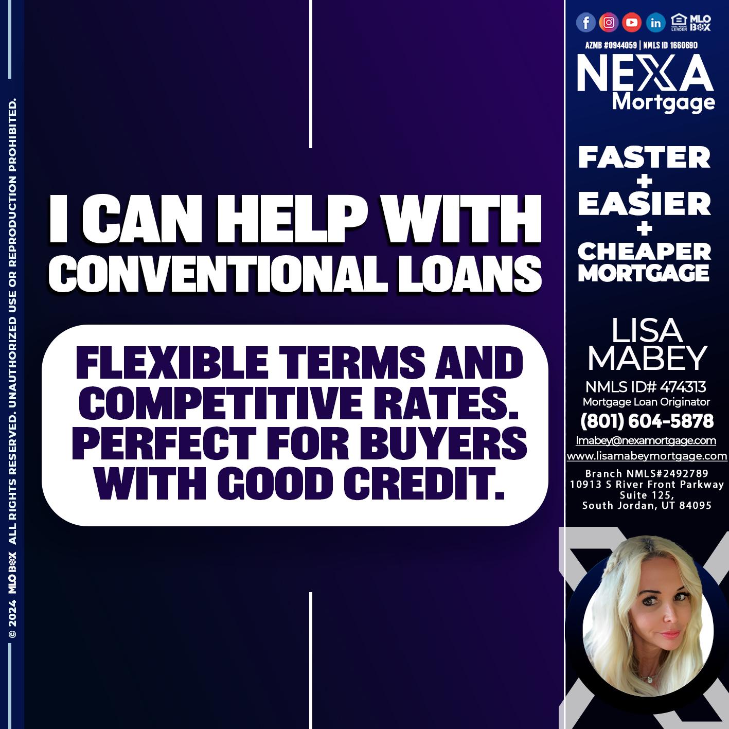I CAN HELP WITH CONVENTIONAL LOANS - Lisa Mabey -Mortgage Loan Originator