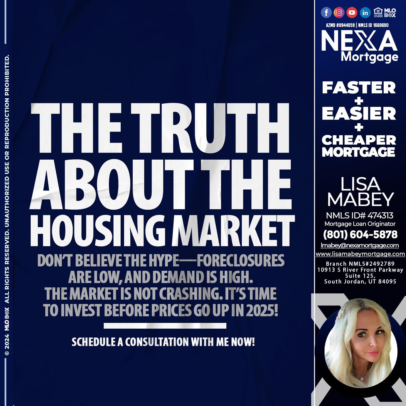 the truth about - Lisa Mabey -Mortgage Loan Originator