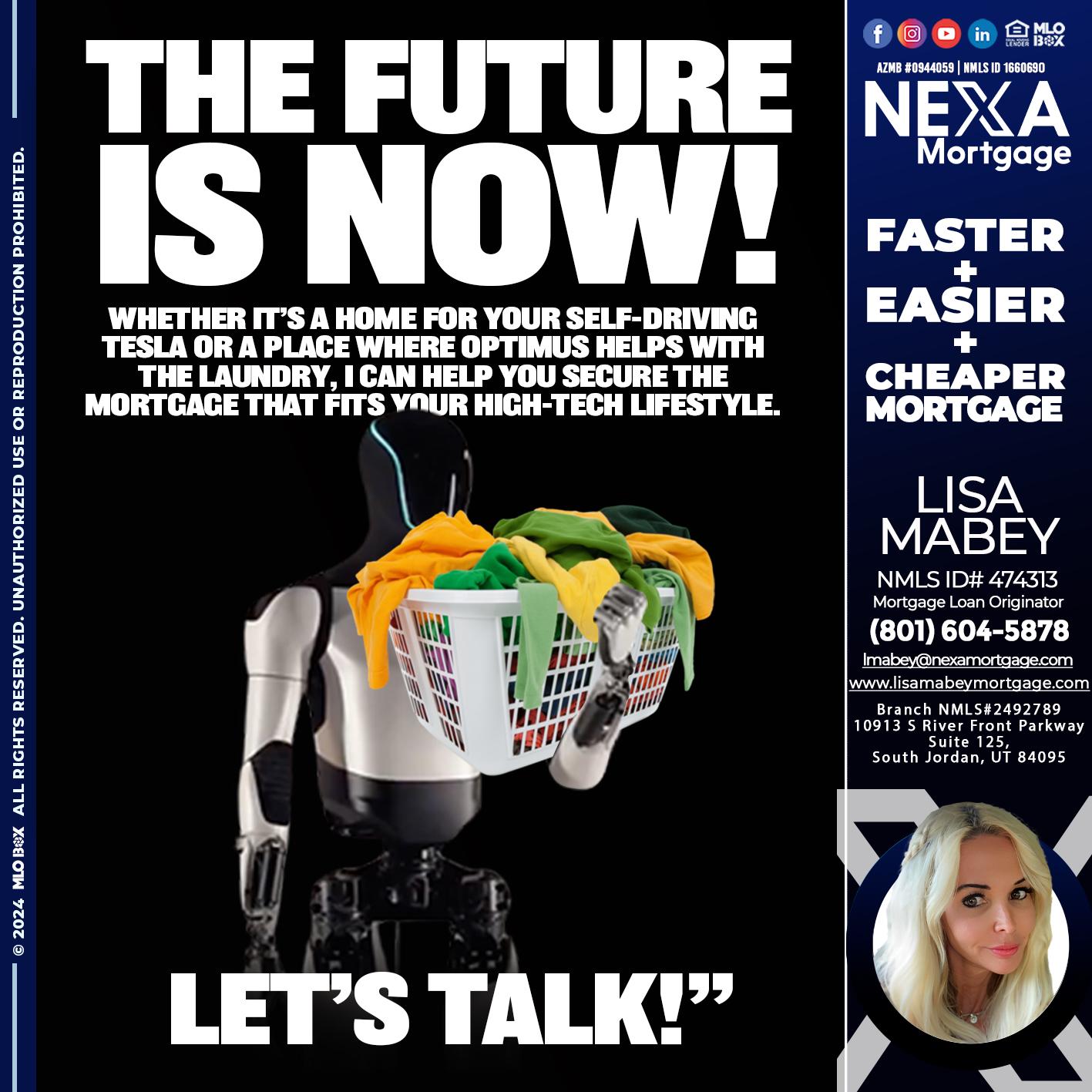THE FUTURE IS NOW - Lisa Mabey -Mortgage Loan Originator