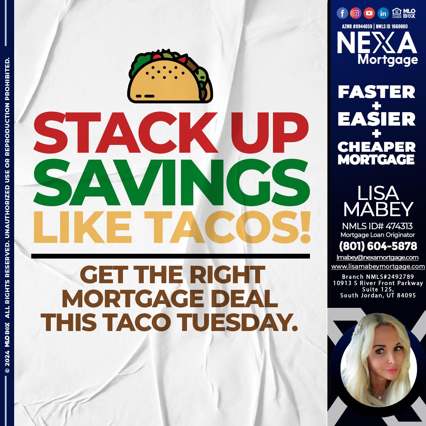 STACK UP TACOS - Lisa Mabey -Mortgage Loan Originator