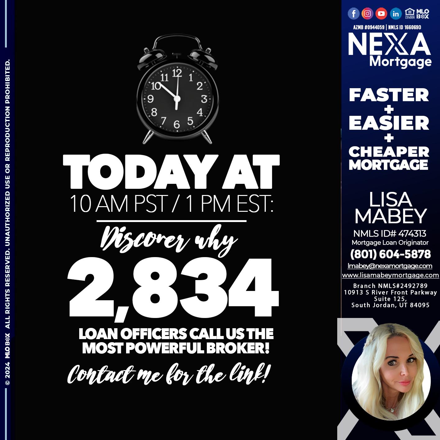 TODAY WHY NEXA - Lisa Mabey -Mortgage Loan Originator