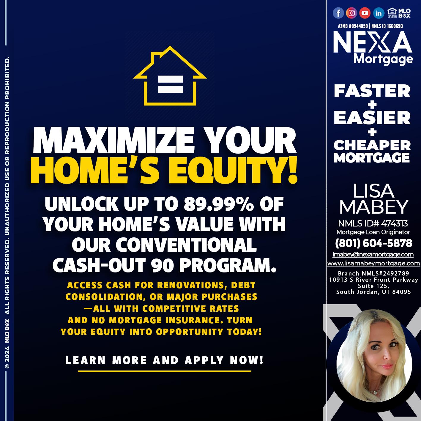 MAXIMIZE YOUR - Lisa Mabey -Mortgage Loan Originator